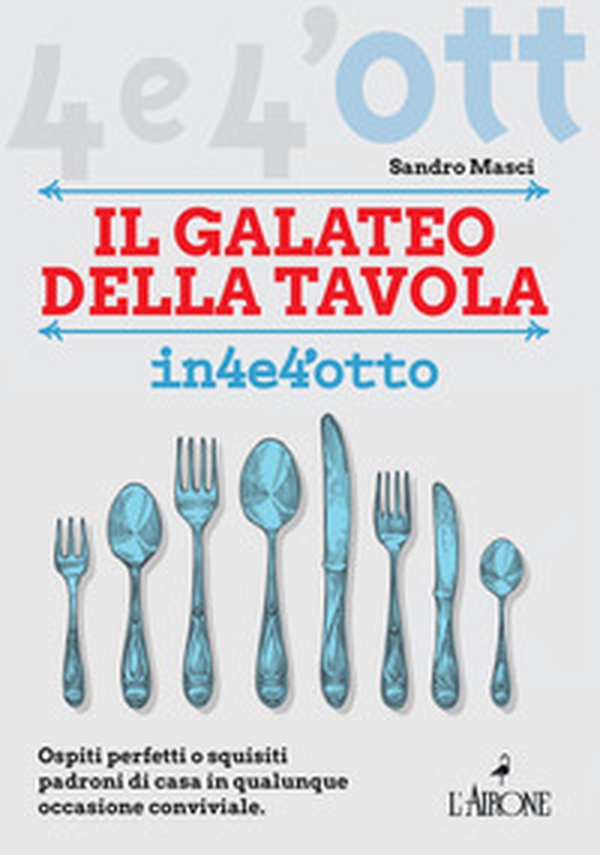 Il galateo a tavola - Librerie.coop Il galateo a tavola - Librerie.coop