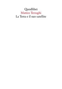 La Terra e il suo satellite - Librerie.coop