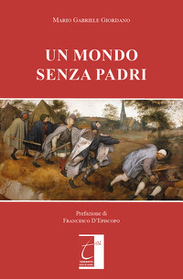 Un mondo senza padri - Librerie.coop Un mondo senza padri - Librerie.coop
