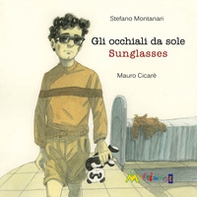 Gli occhiali da sole-Sunglasses - Librerie.coop