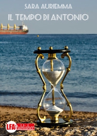 Il tempo di Antonio - Librerie.coop