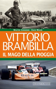 Vittorio Brambilla. Il mago della pioggia - Librerie.coop