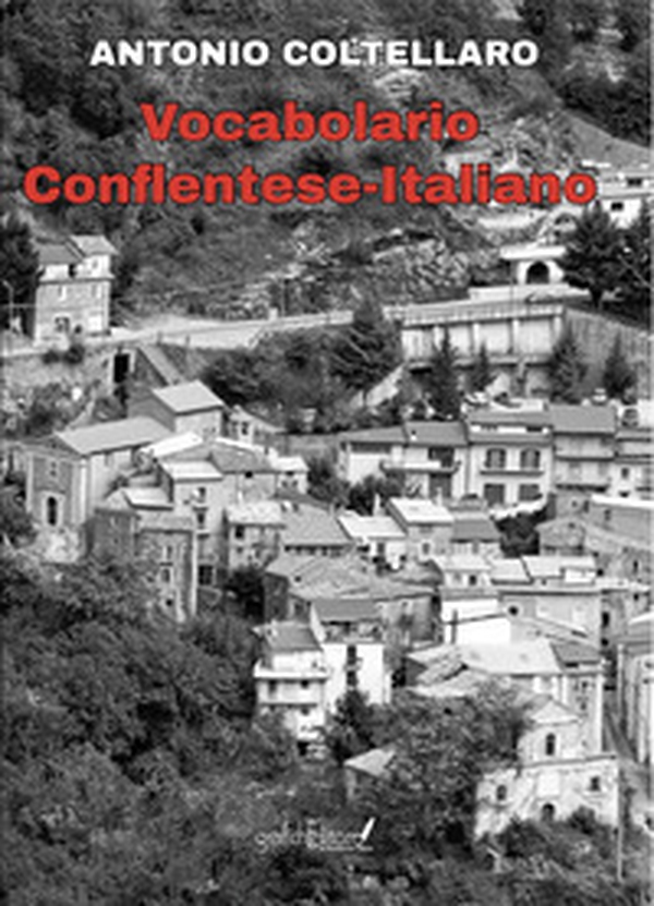 Dizionario conflentese-italiano - Librerie.coop Dizionario conflentese-italiano - Librerie.coop