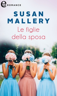 Le figlie della sposa (eLit) - Librerie.coop