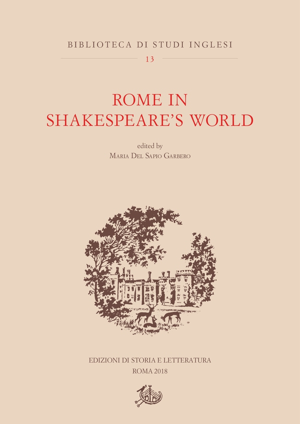 Rome in Shakespeare’s World - Librerie.coop Rome in Shakespeare’s World - Librerie.coop