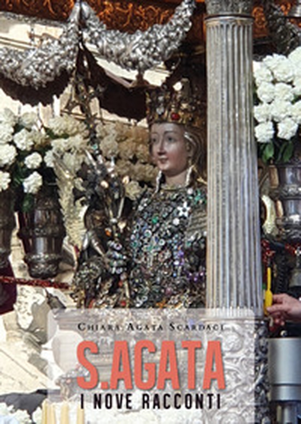 S. Agata. I nove racconti - Librerie.coop S. Agata. I nove racconti - Librerie.coop
