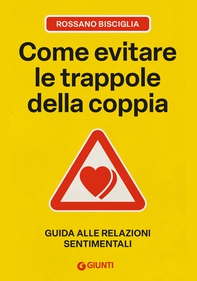 Come evitare le trappole della coppia - Librerie.coop
