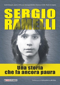 Sergio Ramelli. Una storia che fa ancora paura - Librerie.coop Sergio Ramelli. Una storia che fa ancora paura - Librerie.coop
