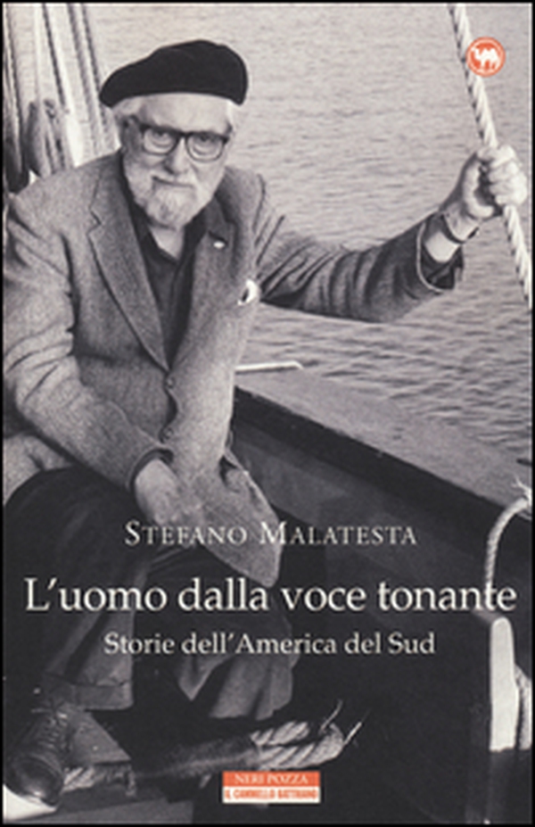 L'uomo dalla voce tonante. Storie dell'America del Sud - Librerie.coop L'uomo dalla voce tonante. Storie dell'America del Sud - Librerie.coop