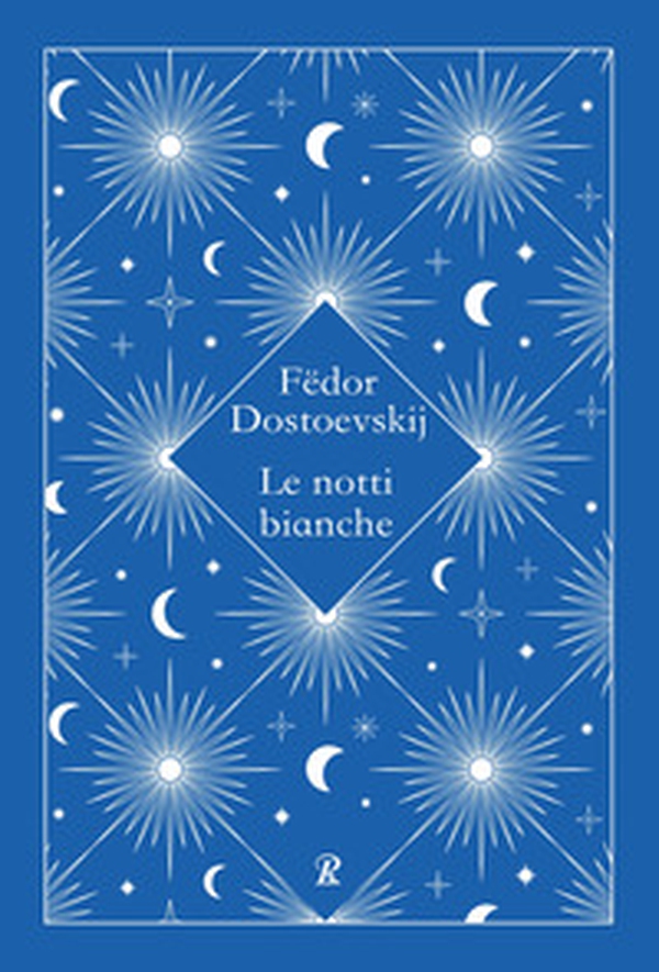 Le notti bianche - Librerie.coop Le notti bianche - Librerie.coop