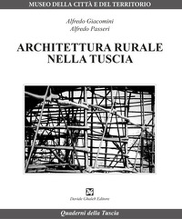 Architettura rurale nella Tuscia - Librerie.coop Architettura rurale nella Tuscia - Librerie.coop