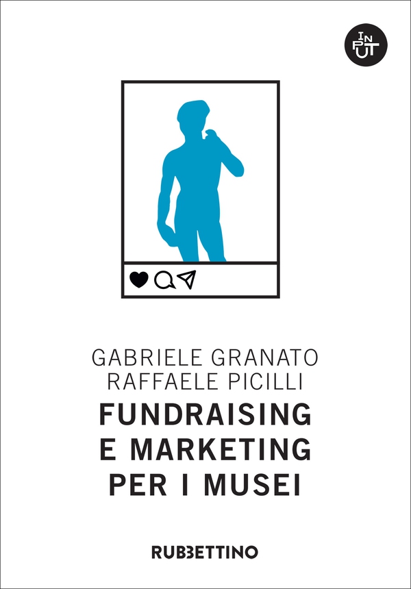 Fundraising e marketing per i musei - Librerie.coop Fundraising e marketing per i musei - Librerie.coop