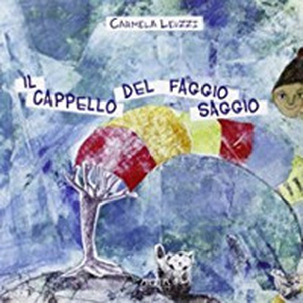 Il cappello del faggio saggio - Librerie.coop Il cappello del faggio saggio - Librerie.coop
