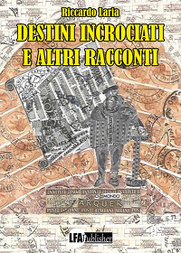 Destini incrociati e altri racconti - Librerie.coop Destini incrociati e altri racconti - Librerie.coop