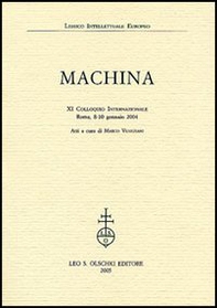 Machina. 11° Colloquio internazionale (Roma, 8-10 gennaio 2004) - Librerie.coop