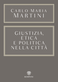 Giustizia, etica e politica nella città - Librerie.coop Giustizia, etica e politica nella città - Librerie.coop