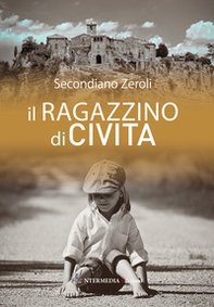 Il ragazzino di civita - Librerie.coop Il ragazzino di civita - Librerie.coop
