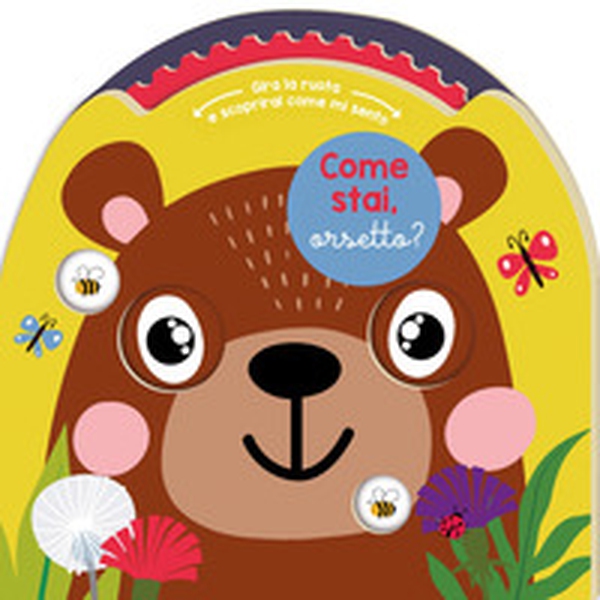 Come stai, orsetto? - Librerie.coop Come stai, orsetto? - Librerie.coop