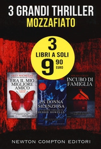 3 grandi thriller mozzafiato: Era il mio migliore amico-La donna silenziosa-Incubo di famiglia - Librerie.coop