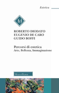 Percorsi di estetica. Arte, bellezza, immaginazione - Librerie.coop