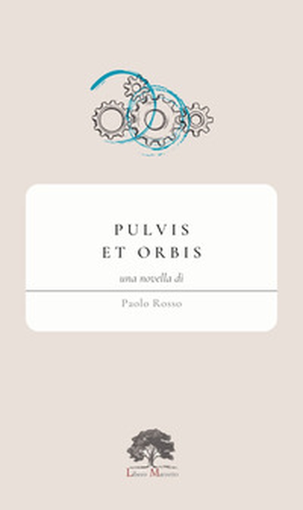 Pulvis et orbis - Librerie.coop Pulvis et orbis - Librerie.coop