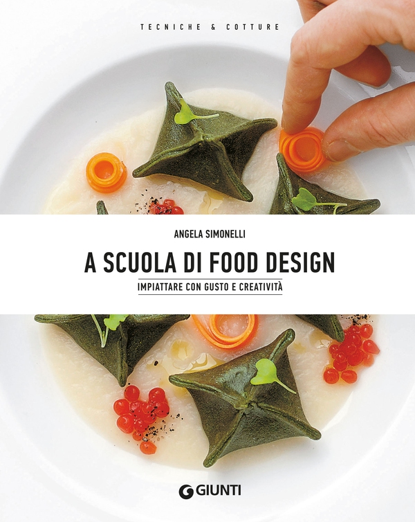 A scuola di Food Design - Librerie.coop A scuola di Food Design - Librerie.coop