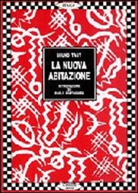 La nuova abitazione. La donna come creatrice. I problemi dell'abitazione dal punto di vista femminile - Librerie.coop La nuova abitazione. La donna come creatrice. I problemi dell'abitazione dal punto di vista femminile - Librerie.coop