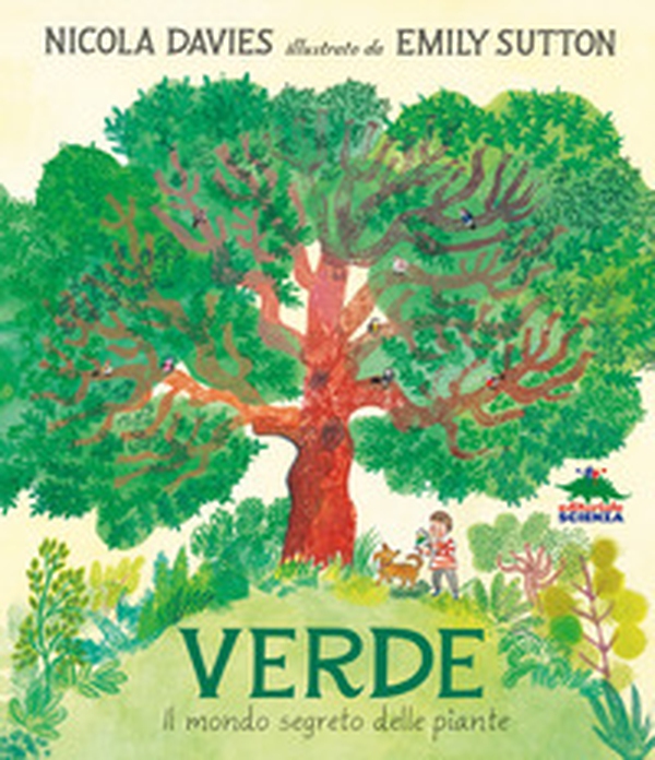 Verde. Il mondo segreto delle piante - Librerie.coop Verde. Il mondo segreto delle piante - Librerie.coop