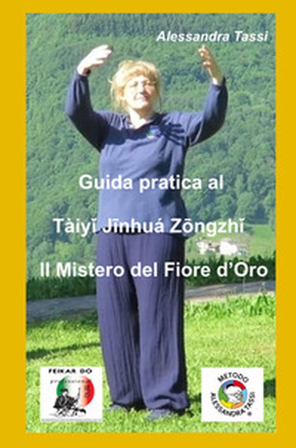Guida pratica al Taiyi Jinhua Zongzhi. Il mistero del fiore d'oro - Librerie.coop Guida pratica al Taiyi Jinhua Zongzhi. Il mistero del fiore d'oro - Librerie.coop
