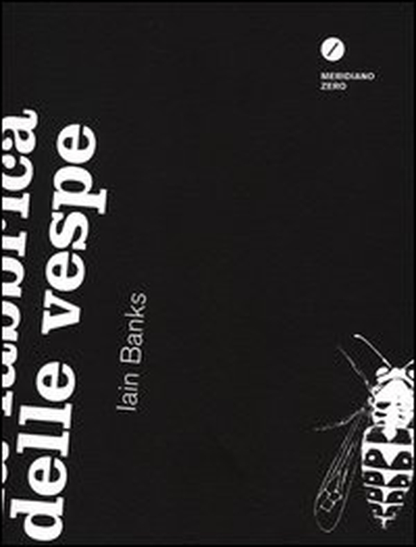 La fabbrica delle vespe - Librerie.coop La fabbrica delle vespe - Librerie.coop