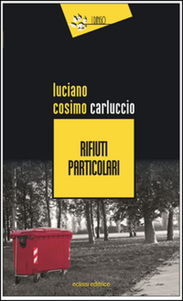 Rifiuti particolari - Librerie.coop Rifiuti particolari - Librerie.coop