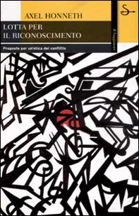La lotta per il riconoscimento - Librerie.coop