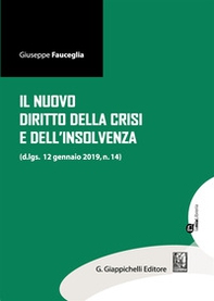 Il nuovo diritto della crisi e dell'insolvenza (d.lgs. 12 gennaio 2019, n.14) - Librerie.coop