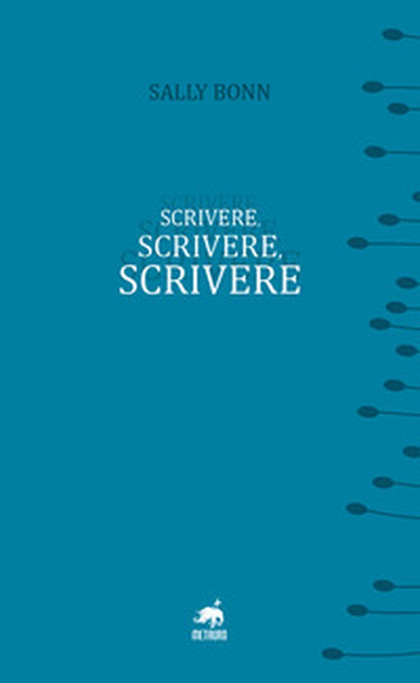 Scrivere, scrivere, scrivere - Librerie.coop Scrivere, scrivere, scrivere - Librerie.coop