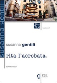 Rita l'acrobata - Librerie.coop