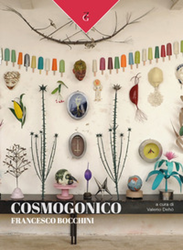 Cosmogonico. Francesco Bocchini - Librerie.coop