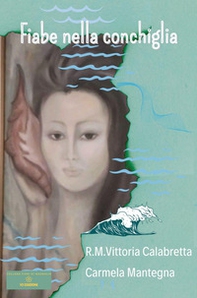 Fiabe nella conchiglia - Librerie.coop
