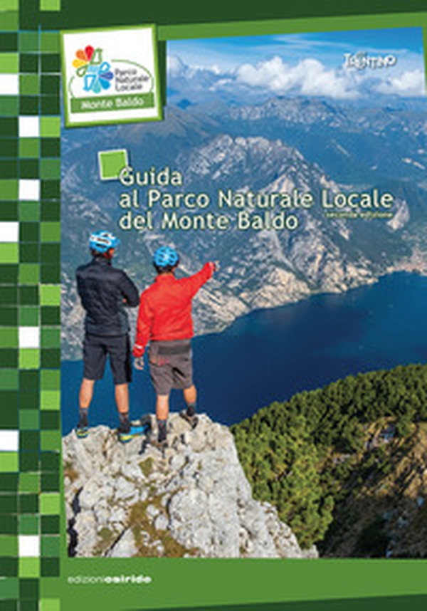 Guida al parco naturale locale del Monte Baldo - Librerie.coop Guida al parco naturale locale del Monte Baldo - Librerie.coop