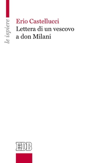 Lettera di un vescovo a don Milani - Librerie.coop Lettera di un vescovo a don Milani - Librerie.coop