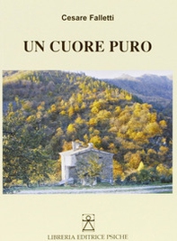 Un cuore puro - Librerie.coop Un cuore puro - Librerie.coop