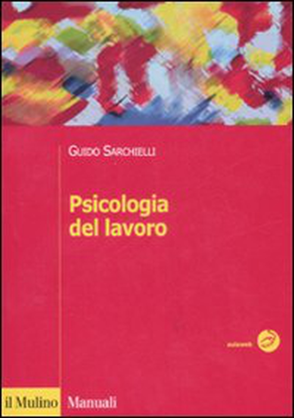 Psicologia del lavoro - Librerie.coop Psicologia del lavoro - Librerie.coop