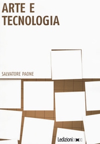 Arte e tecnologia - Librerie.coop Arte e tecnologia - Librerie.coop