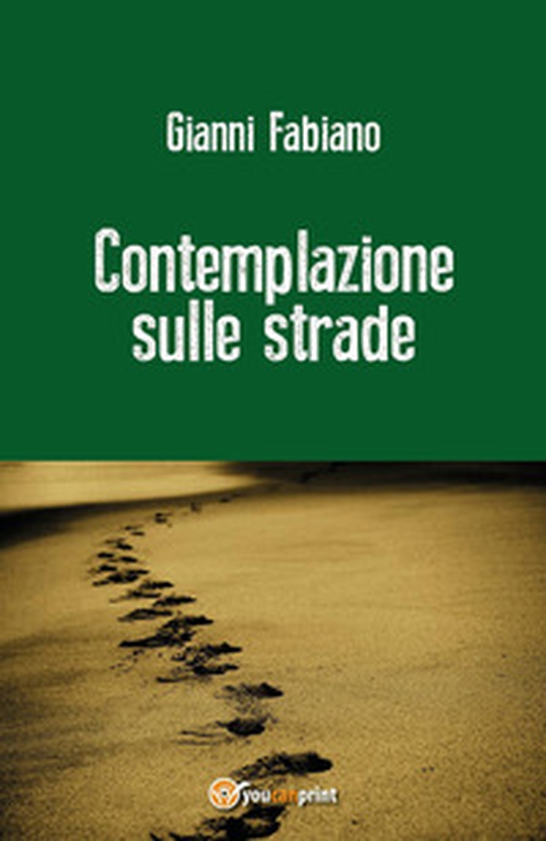 Contemplazione sulle strade - Librerie.coop Contemplazione sulle strade - Librerie.coop