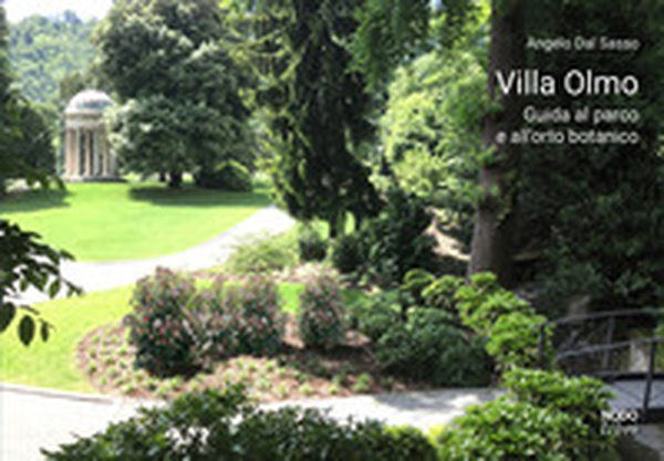 Villa Olmo. Guida al parco e all'orto botanico - Librerie.coop Villa Olmo. Guida al parco e all'orto botanico - Librerie.coop