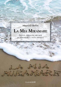La mia Miramare - Librerie.coop La mia Miramare - Librerie.coop