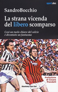 La strana vicenda del libero scomparso - Librerie.coop