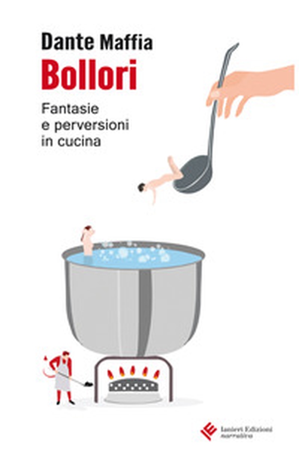 Bollori. Fantasie e perversioni in cucina - Librerie.coop Bollori. Fantasie e perversioni in cucina - Librerie.coop