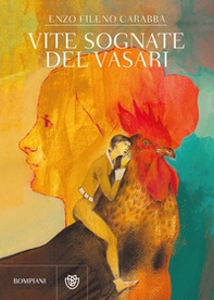 Vite sognate del Vasari - Librerie.coop Vite sognate del Vasari - Librerie.coop