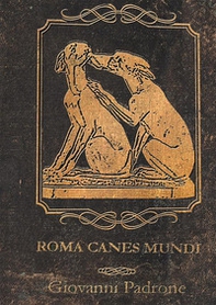 Roma canes mundi - Librerie.coop