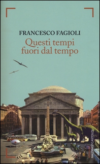Questi tempi fuori dal tempo - Librerie.coop